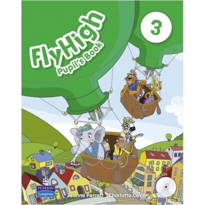 Fly High Level 3 Pupils Book and CD Pack - Jeanne Perrett, Charlotte Covill – Hledejceny.cz