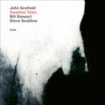 Swallow Tales - John Scofield, Bill Stewart & Steve Swallow LP – Hledejceny.cz
