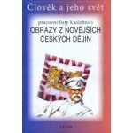 Obrazy z novějších českých dějin PL Alter – Hledejceny.cz