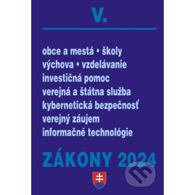 Zákony V / 2024 - Štátna a verejná správa, školy a obce - Poradca s.r.o. – Zboží Mobilmania