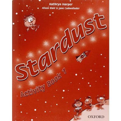 STARDUST 1 ACTIVITY BOOK - HARPER, K. – Zbozi.Blesk.cz