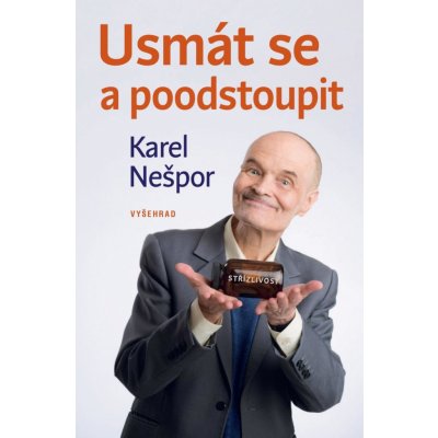 Usmát se a poodstoupit - Karel Nešpor – Hledejceny.cz