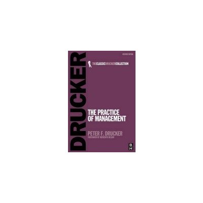 The Practice of Management - P. Drucker