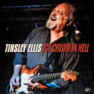 Ice Cream in Hell - Tinsley Ellis CD – Zboží Mobilmania