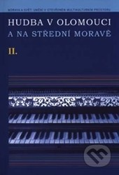 Hudba v Olomouci a na střední Moravě II - Eva Vičarová