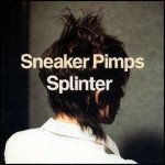 Sneaker Pimps - Splinter LP – Hledejceny.cz