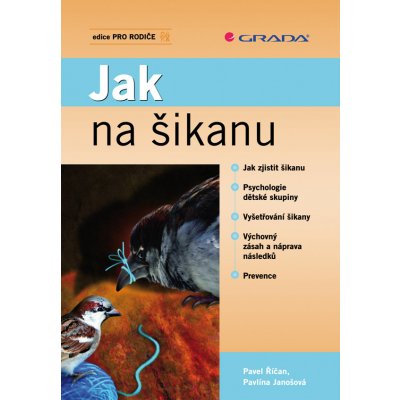 Jak na šikanu - Říčan Pavel, Janošová Pavlína – Zbozi.Blesk.cz