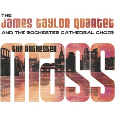 Taylor James -Quartet - Rochester Mass CD – Hledejceny.cz