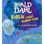 Karlík a velký skleněný výtah - Dahl Roald – Zboží Dáma