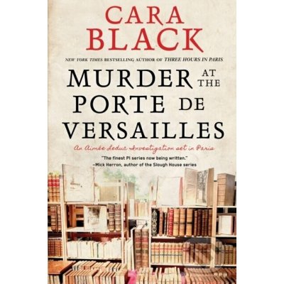 Murder at the Porte de Versailles - Black Cara – Hledejceny.cz