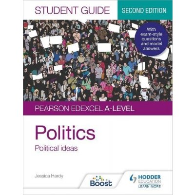 Pearson Edexcel A-level Politics Student Guide 3: Political Ideas Second Edition – Zboží Mobilmania