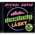 Soundtrack - Michal David - Decibely lásky, CD, 2016 – Hledejceny.cz