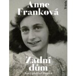 Zadní dům - Anne Frank – Hledejceny.cz