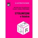 Stolničení v kostce - Miloslava Tuláčková, Karel Štěpánek