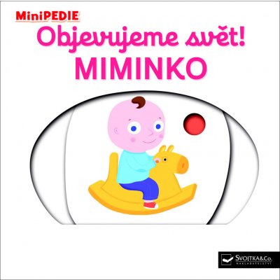 MiniPEDIE – Objevujeme svět! MIMINKO