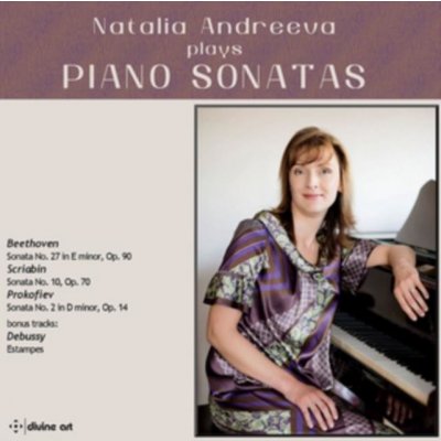 Natalia Andreeva Plays Piano Sonatas CD – Hledejceny.cz