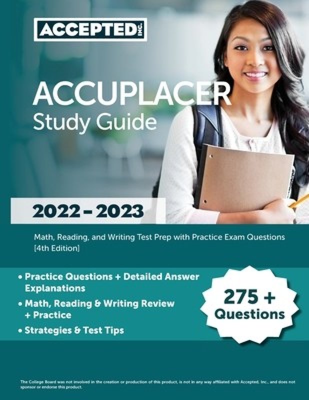 ACCUPLACER Study Guide 20222023 Math, Reading, and Writing Test Prep