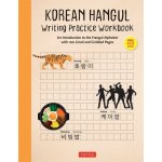 Korean Hangul Writing Practice Workbook: An Introduction to the Hangul Alphabet with 100 Pages of Blank Writing Practice Grids Online Audio – Sleviste.cz