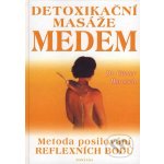 Detoxikační masáž medem - Günter Harnisch – Hledejceny.cz