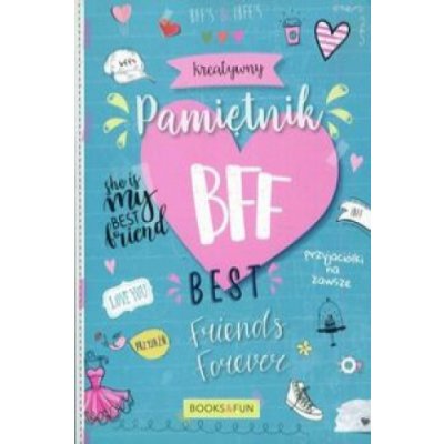 Kreatywny pamiętnik BFF Best Friends Forever – Zboží Mobilmania