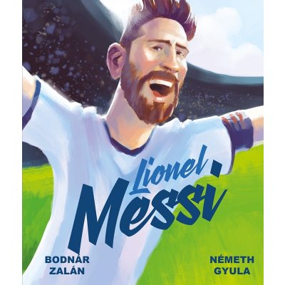 Lionel Messi - Zalán Bodnár – Zboží Mobilmania