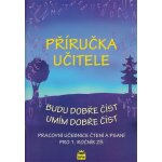 Příručka učitele - budu dobře číst, umím dobře číst - Jana B... – Hledejceny.cz