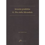 Scientia prohibita G. Pica della Mirandola – Hledejceny.cz