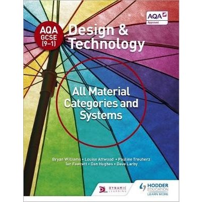 AQA GCSE 9-1 Design and Technology: All Material Categories and Systems Williams BryanPaperback – Hledejceny.cz