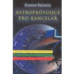 Astroprůvodce pro kancelář - Susanne Reinecke – Hledejceny.cz