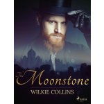 The Moonstone - Wilkie Collins – Hledejceny.cz