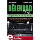 Bělehrad 1976 - Evropské zlato za všechny miliony - Josef Káninský, Stanislav Hrabě