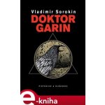 Sorokin Vladimír - Doktor Garin – Hledejceny.cz