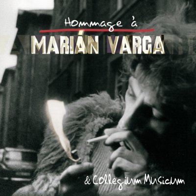 Varga Marian & Collegium Musicum - Hommage A Marian Varga CD – Hledejceny.cz