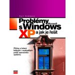 Problémy s Microsoft Windows XP a jak je řešit – Zbozi.Blesk.cz