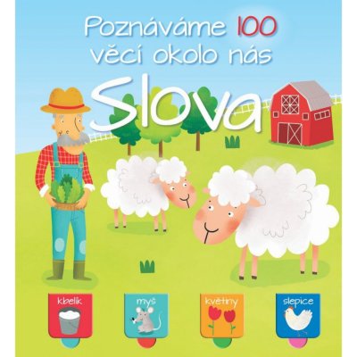 Poznáváme 100 věcí okolo nás Slova – Zbozi.Blesk.cz
