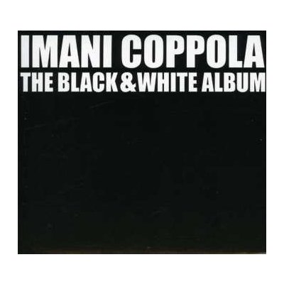 Imani Coppola - The Black & White Album CD – Hledejceny.cz