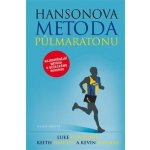 Hansonova metoda půlmaratonu - Keith Hanson – Sleviste.cz