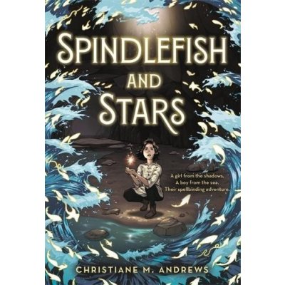 Spindlefish and Stars Andrews Christiane M.Paperback