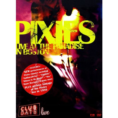 Pixies - Live At The Paradise In Boston DVD