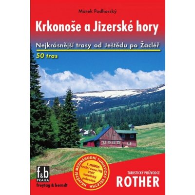 FR KRKONOŠE A JIZERSKÉ HORY TURISTICKÝ PRŮVODCE ROTHER Podhorský marek – Sleviste.cz