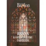 Brána k opravdovému zasvěcení: František Bardon – Hledejceny.cz