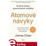 Atomové návyky - James Clear – Hledejceny.cz