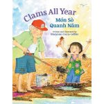 Clams All Year / Mon So Quanh Nam: Babl Childrens Books in Vietnamese and English Cocca-Leffler Maryann – Hledejceny.cz