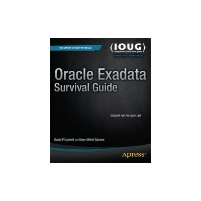 Oracle Exadata Survival Guide