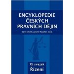 Encyklopedie českých právních dějin, XI. svazek Řízení - Schelle Karel, Tauchen Jaromír – Hledejceny.cz