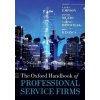 Kniha The Oxford Handbook of Professional Service Firms Empson LauraPaperback