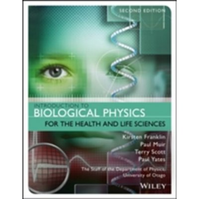 Introduction to Biological Physics for the Health and Life Sciences – Zboží Mobilmania