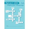 Psaní pro 3. ročník, 2. díl – Trénujeme psaný i mluvený projev - Wildová Radka