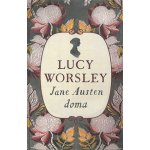 Jane Austenová - Lucy Worsley – Hledejceny.cz