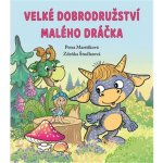 Velké dobrodružství malého dráčka - Petra Martišková – Hledejceny.cz